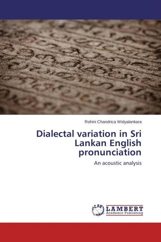 Dialectal variation in Sri Lankan English pronunciation