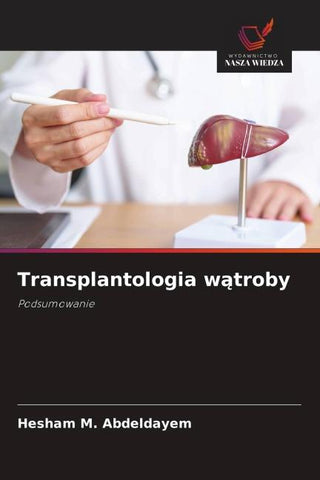 Transplantologia w¿troby