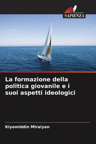La formazione della politica giovanile e i suoi aspetti ideologici