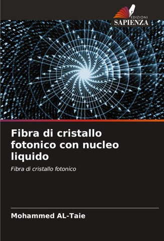 Fibra di cristallo fotonico con nucleo liquido