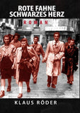 Rote Fahne - Schwarzes Herz