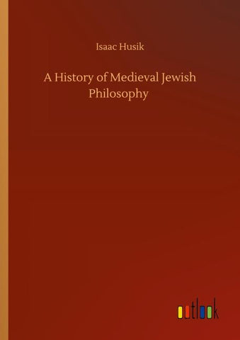A History of Medieval Jewish Philosophy