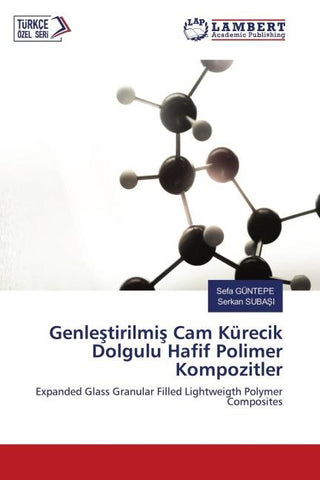 Genle¿tirilmi¿ Cam Kürecik Dolgulu Hafif Polimer Kompozitler