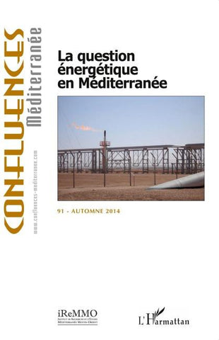 La question énergétique en Méditerranée