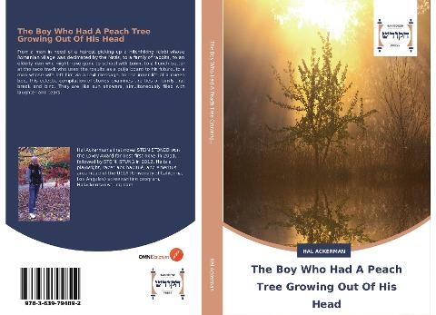 The Boy Who Had A Peach Tree Growing Out Of His Head