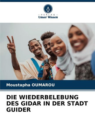 DIE WIEDERBELEBUNG DES GIDAR IN DER STADT GUIDER
