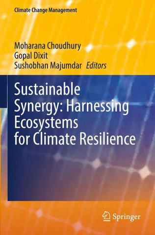 Sustainable Synergy: Harnessing Ecosystems for Climate Resilience