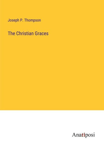 The Christian Graces