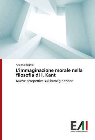L'immaginazione morale nella filosofia di I. Kant