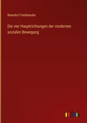Die vier Hauptrichtungen der modernen sozialen Bewegung