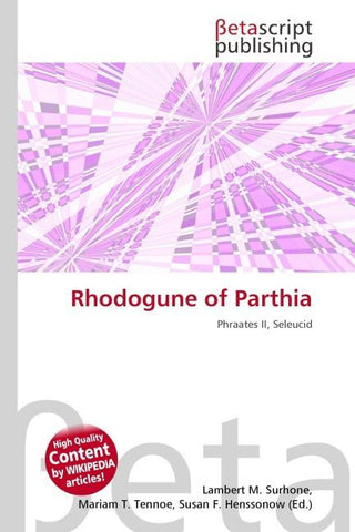 Rhodogune of Parthia