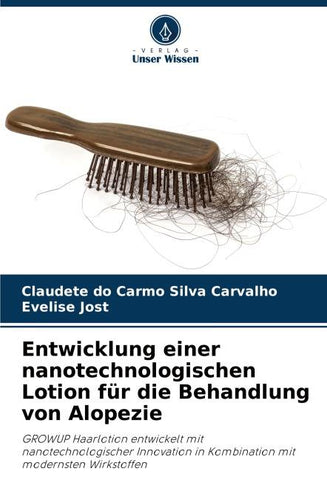 Entwicklung einer nanotechnologischen Lotion für die Behandlung von Alopezie
