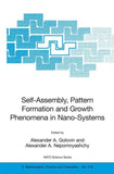 Self-Assembly, Pattern Formation and Growth Phenomena in Nano-Systems