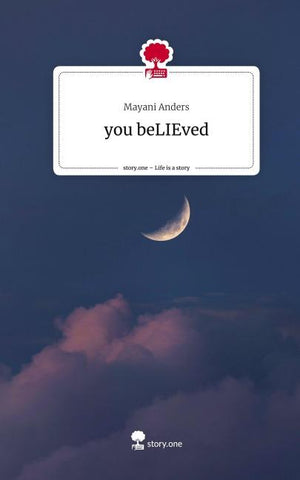 you beLIEved. Life is a Story - story.one