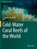 Cold-Water Coral Reefs of the World