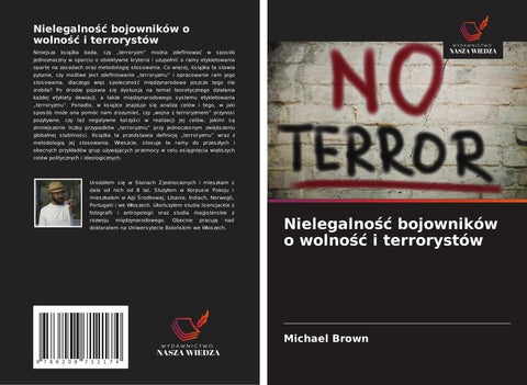 Nielegalno¿¿ bojowników o wolno¿¿ i terrorystów