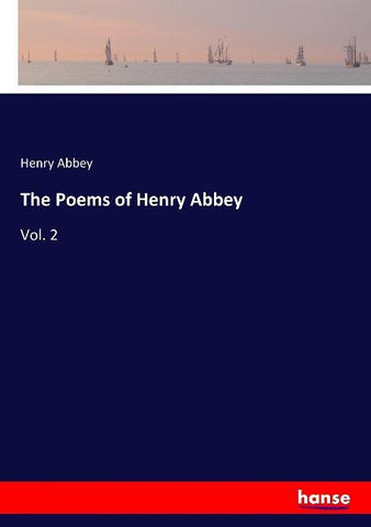 The Poems of Henry Abbey