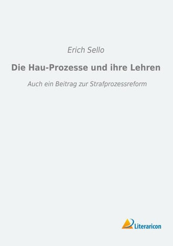 Die Hau-Prozesse und ihre Lehren