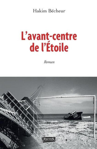 L'Avant-centre de l'Étoile