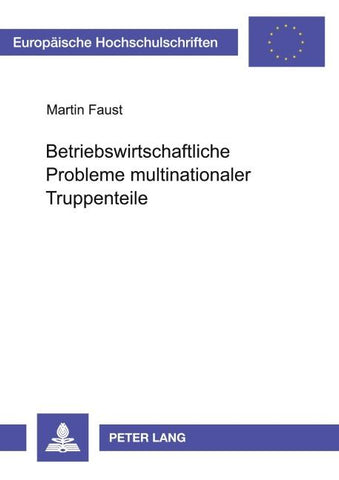 Betriebswirtschaftliche Probleme multinationaler Truppenteile
