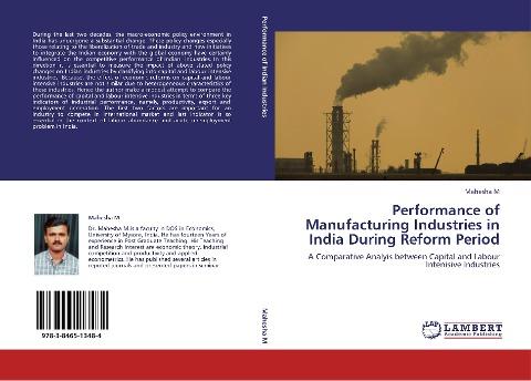Performance of Manufacturing Industries in India During Reform Period