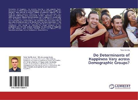 Do Determinants of Happiness Vary across Demographic Groups?