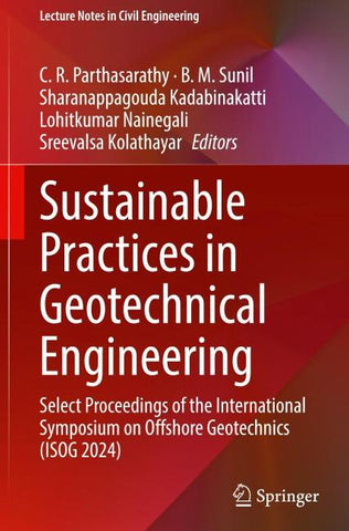 Sustainable Practices in Geotechnical Engineering
