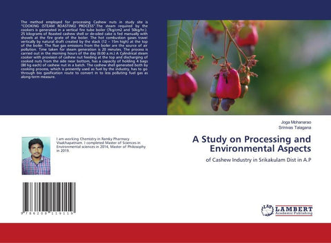 A Study on Processing and Environmental Aspects