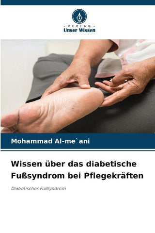 Wissen über das diabetische Fußsyndrom bei Pflegekräften
