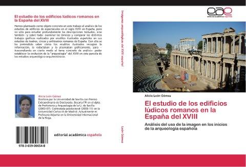 El estudio de los edificios lúdicos romanos en la España del XVIII