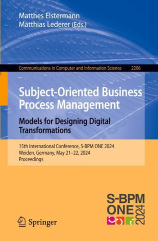 Subject-Oriented Business Process Management. Models for Designing Digital Transformations