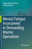 Mental Fatigue Assessment in Demanding Marine Operations