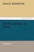 The Wits and Beaux of Society Volume 1
