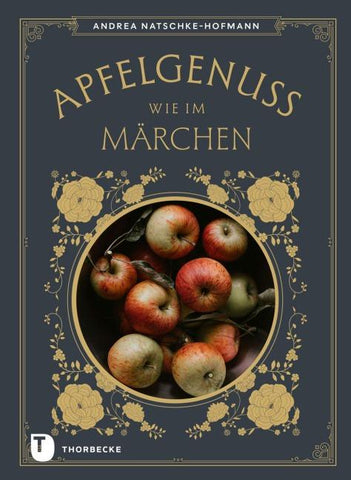 Apfelgenuss wie im Märchen