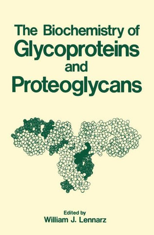 The Biochemistry of Glycoproteins and Proteoglycans