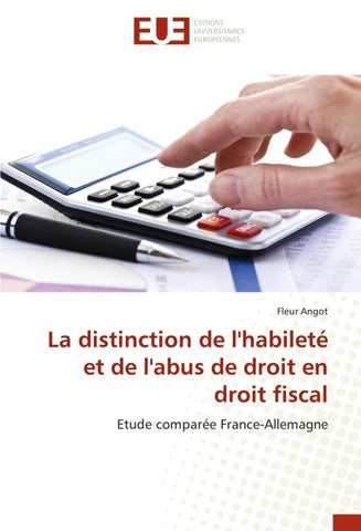 La distinction de l'habileté et de l'abus de droit en droit fiscal
