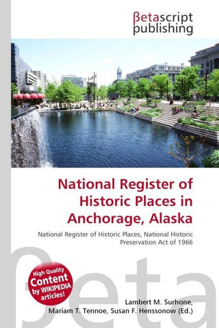 National Register of Historic Places in Anchorage, Alaska