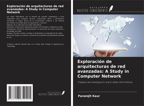Exploración de arquitecturas de red avanzadas: A Study in Computer Network