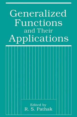 Generalized Functions and Their Applications