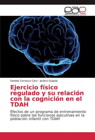 Ejercicio físico regulado y su relación con la cognición en el TDAH