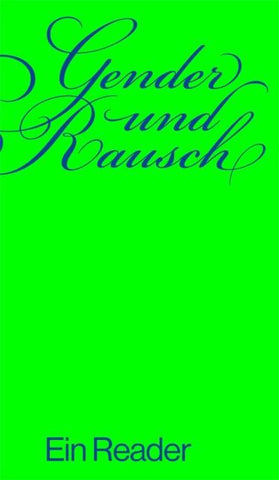 Gender und Rausch