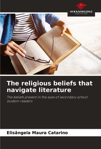 The religious beliefs that navigate literature