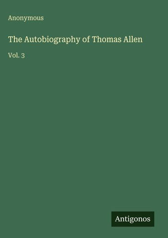 The Autobiography of Thomas Allen
