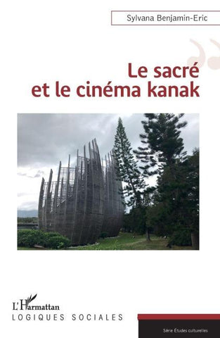 Le sacré et le cinéma kanak
