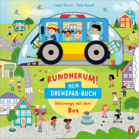 Rundherum! Mein Drehspaß-Buch – Unterwegs mit dem Bus
