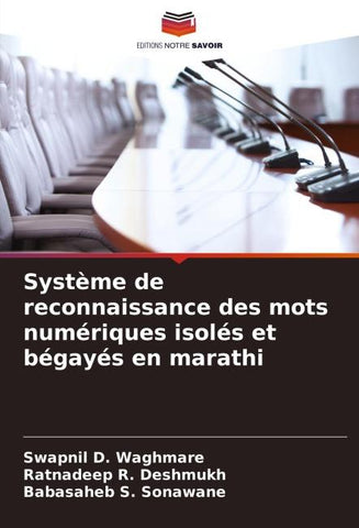 Système de reconnaissance des mots numériques isolés et bégayés en marathi