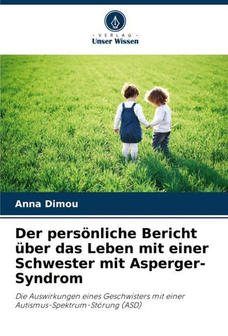 Der persönliche Bericht über das Leben mit einer Schwester mit Asperger-Syndrom