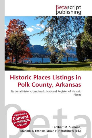 Historic Places Listings in Polk County, Arkansas