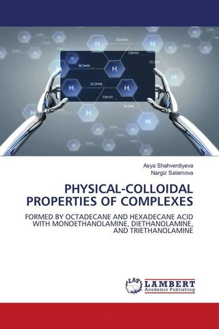 PHYSICAL-COLLOIDAL PROPERTIES OF COMPLEXES