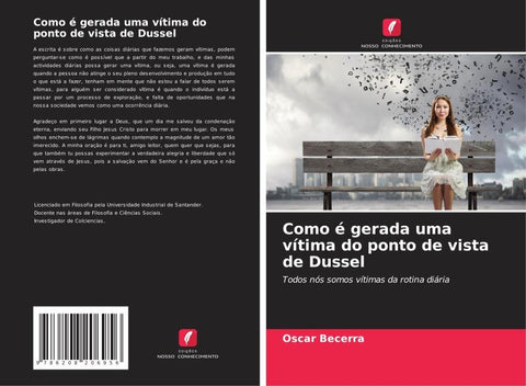 Como é gerada uma vítima do ponto de vista de Dussel